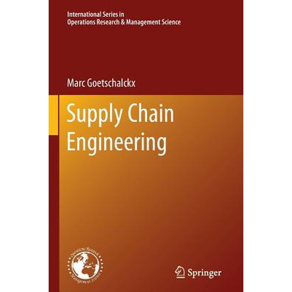 Pre-Owned International Operations Research & Management Science: Supply Chain Engineering (Paperback)