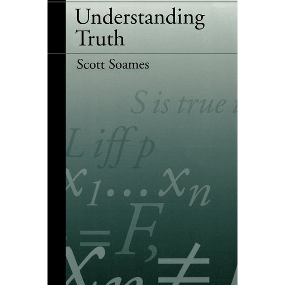 Understanding Truth, (Paperback)