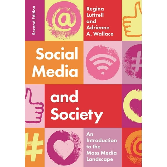 Social Media and Society : An Introduction to the Mass Media Landscape (Edition 2) (Paperback)