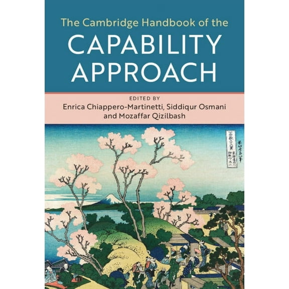 The Cambridge Handbook of the Capability Approach, (Hardcover)
