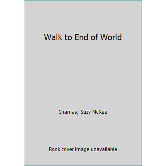 Pre-Owned Walk to End of World (Unknown) 0345256611 9780345256614