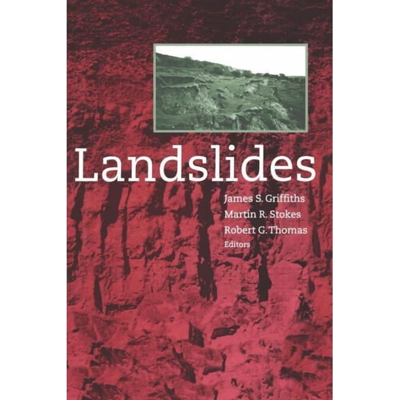 Landslides: Proceedings of the 9th international conference and field trip, Bristol, 16 September 1999, (Hardcover)