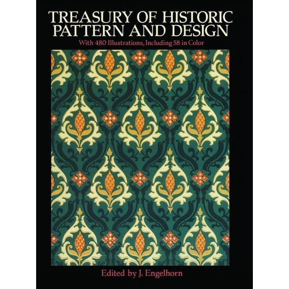 Dover Pictorial Archive Treasury of Historic Pattern and Design, (Paperback)