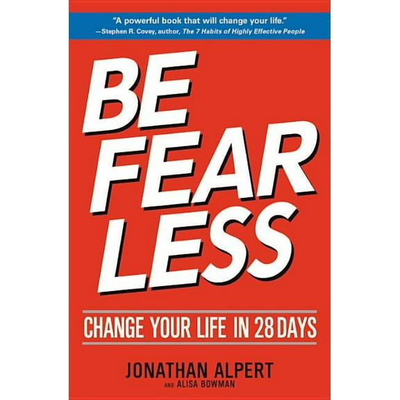 Be Fearless: Change Your Life in 28 Days (New Edition), (Paperback)