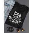 thumbnail image 3 of Eat Breakfast, Food Inspiration T-Shirt Women -Image by Shutterstock, Female Medium, 3 of 4