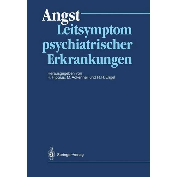 Angst: Leitsymptom Psychiatrischer Erkrankungen, (Paperback)