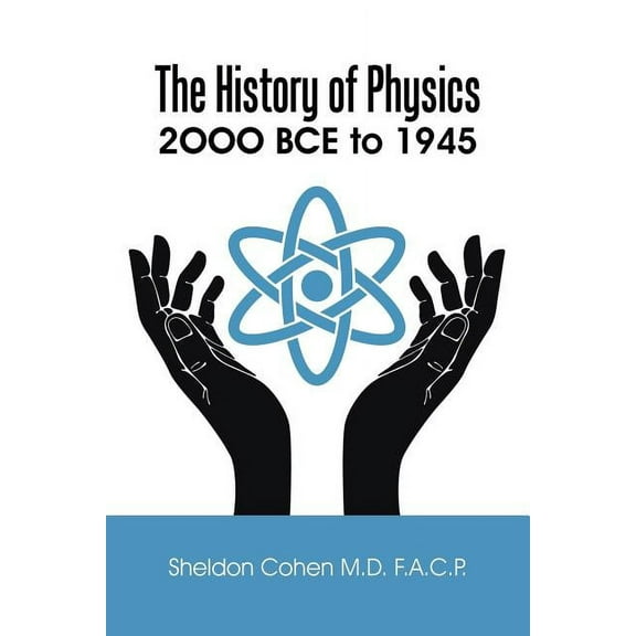 The History of Physics (Paperback)