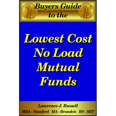 Buyer's Guide to the Lowest Cost No Load Mutual Funds - (Best No Load Mutual Funds 2019)