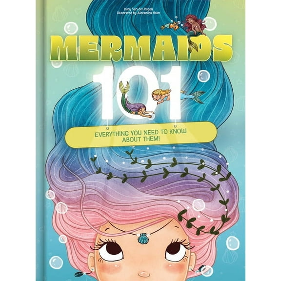 Mermaids 101: Everything You Need to Know about Mermaids Magical Mermaid Picture Book for Kids Ages 4-8: Delightful, Vib, (Hardcover)