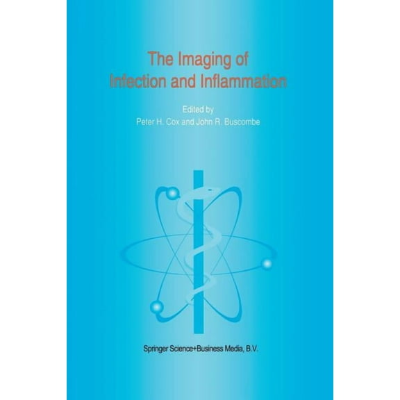 Developments in Nuclear Medicine The Imaging of Infection and Inflammation, Book 31, (Paperback)