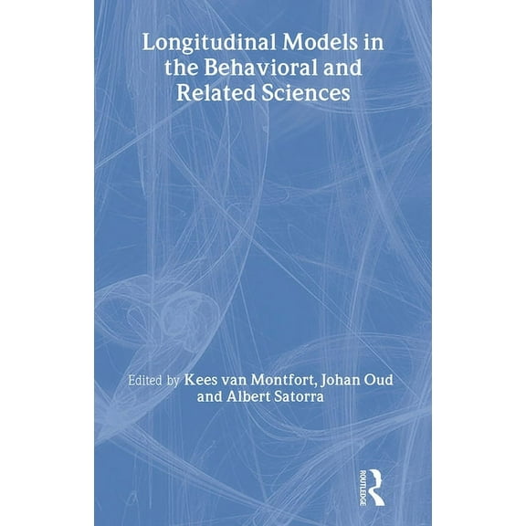 European Association of Methodology Longitudinal Models in the Behavioral and Related Sciences, (Hardcover)