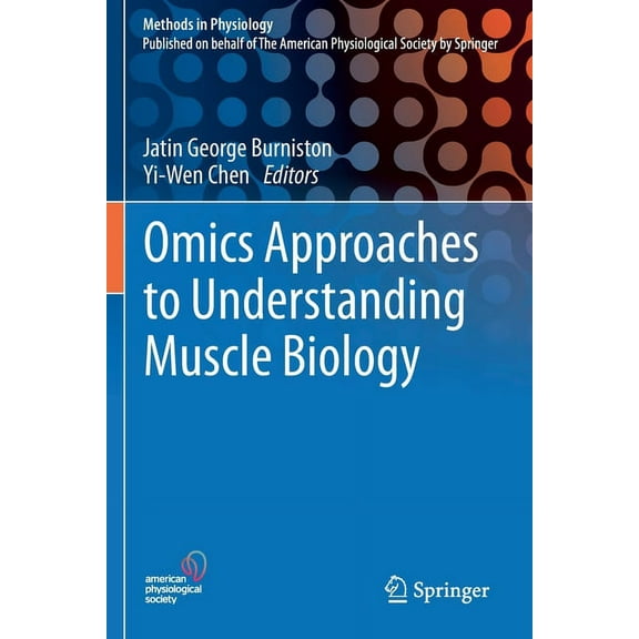 Methods in Physiology Omics Approaches to Understanding Muscle Biology, (Paperback)
