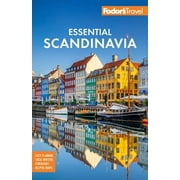 Full-Color Travel Guide: Fodor's Essential Scandinavia: The Best of Norway, Sweden, Denmark, Finland, and Iceland (Paperback)