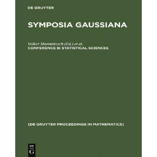 Sciences Statistiques (de Gruyter Proceedings en Mathématiques)