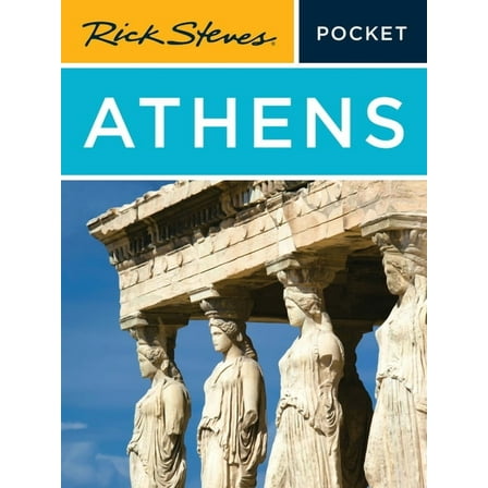 Rick Steves Pocket Rick Steves Pocket Athens, (Paperback)