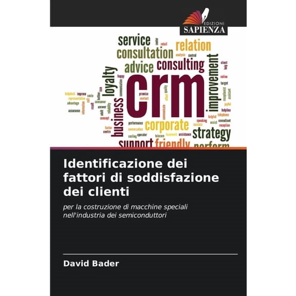 Identificazione dei fattori di soddisfazione dei clienti, (Paperback)