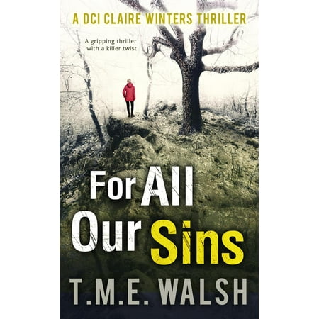 For All Our Sins (DCI Claire Winters crime series, Book 1) -
