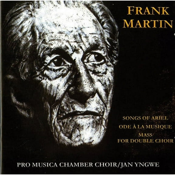 Frank Martin - Songs of Ariel Mass for Doubl - Music & Performance - CD