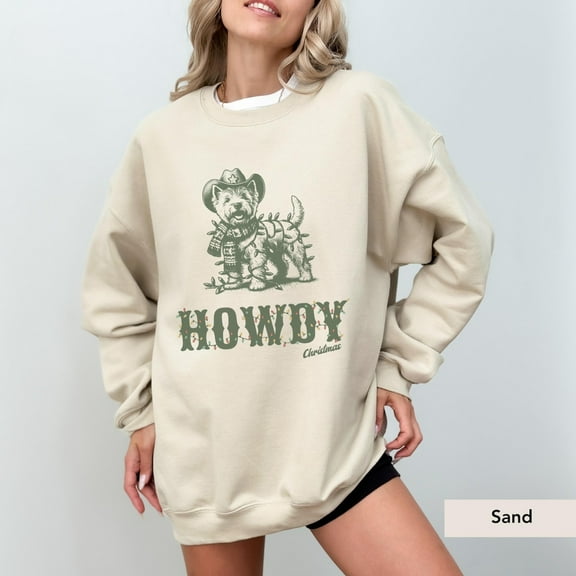 West Highland White Terrier Howdy Sweatshirt, Westie, Dog , Dog , Westie , Westie Mom Tshirt All Size S-5XL