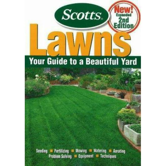 Pre-Owned Scotts Lawns: Your Guide to a Beautiful Yard (Paperback) 0696229692 9780696229695