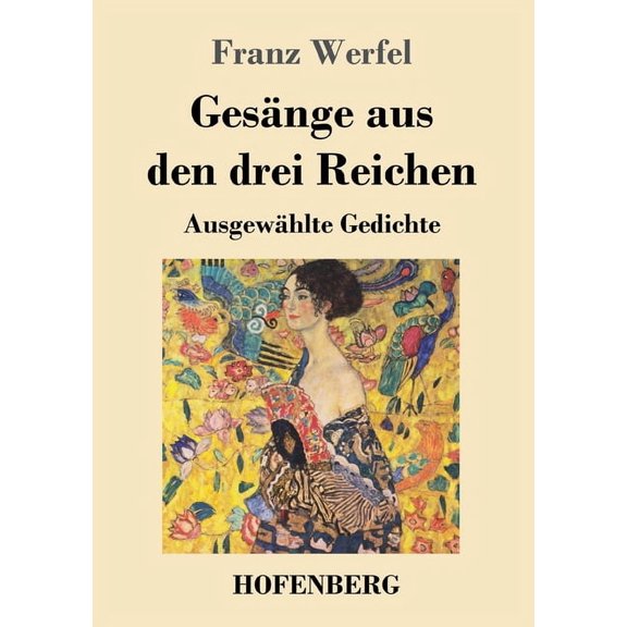 Gesänge aus den drei Reichen : Ausgewählte Gedichte (Paperback)