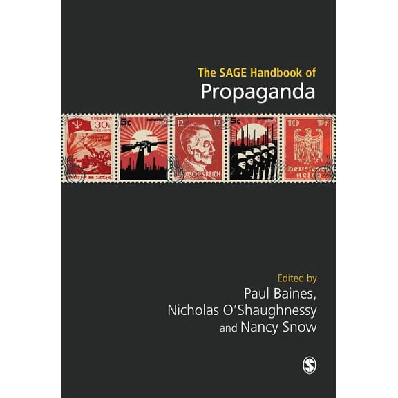 The SAGE Handbook of Propaganda, (Hardcover)