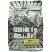 Wake The Hell Up! Ground Coffee | Ultra-Caffeinated Cannoli Flavored Coffee in a 12-Ounce Reclosable Bag