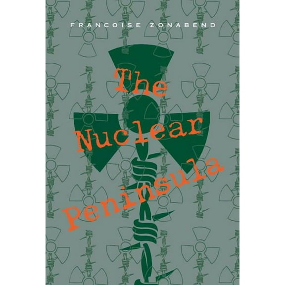 The Nuclear Peninsula, (Hardcover)