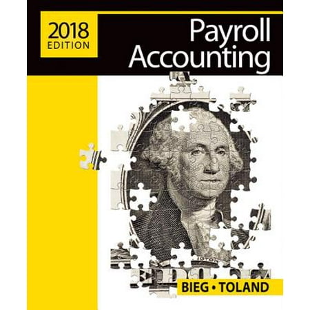 Payroll Accounting 2018 with CengageNOWv2 1 term Printed Access Card