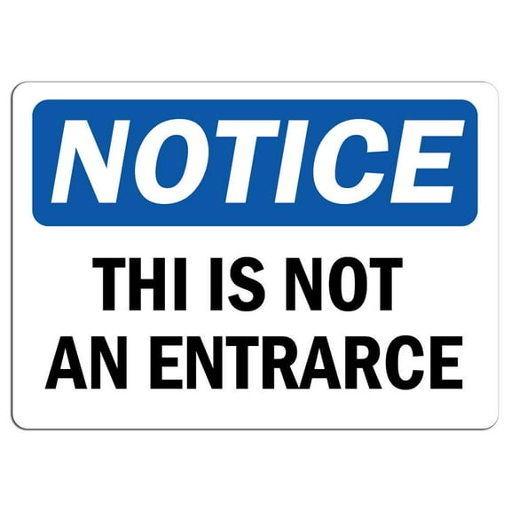 Vinyl Stickers - Notice - This is Not an Entrance Sign - Safety and Warning Warehouse Signs Stickers - 3.5" x 5" - 3 Pack