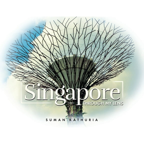Singapore: Through My Lens, (Paperback)