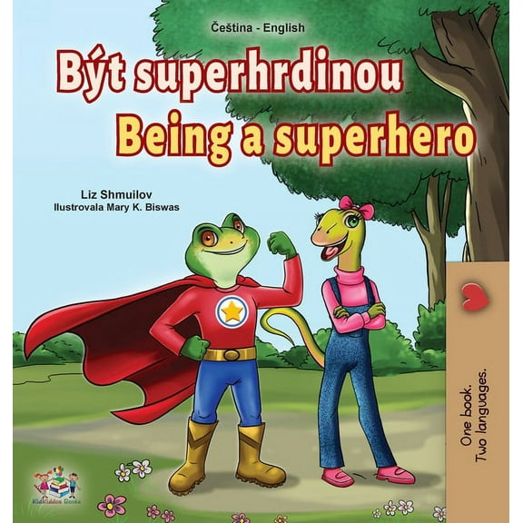 Czech English Bilingual Collection Being a Superhero (Czech English Bilingual Book for Kids), (Hardcover)