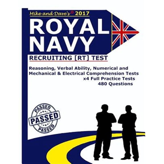 Pre-Owned Royal Navy Recruiting [RT] Test : Reasoning, Verbal Ability, Numerical, Mechanical and Electrical Comprehension Tests (Paperback)