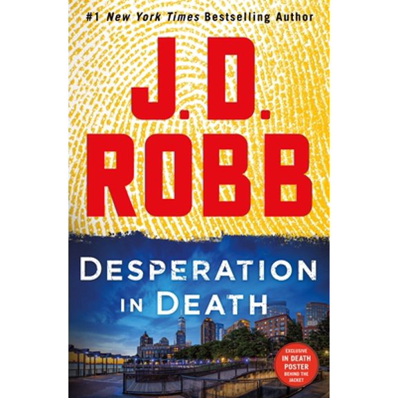 Pre-Owned Desperation in Death: An Eve Dallas Novel (Hardcover) 1250278236 9781250278234