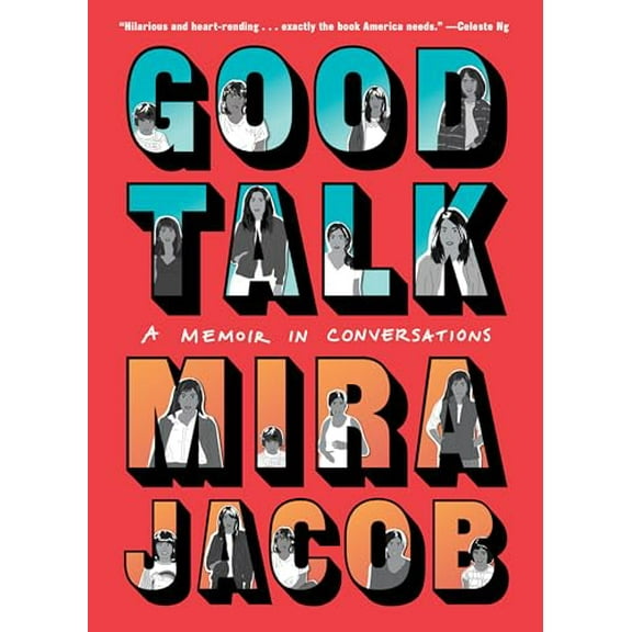 Pre-Owned Good Talk: A Memoir in Conversations (Hardcover) 039958904X 9780399589041