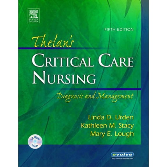 Pre-Owned Thelan's Critical Care Nursing: Diagnosis and Management [With CD-ROM] (Hardcover) 0323032486 9780323032483
