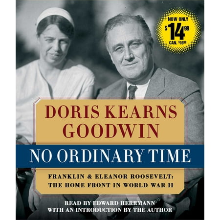 No Ordinary Time : Franklin and Eleanor Roosevelt, The Home Front in World War