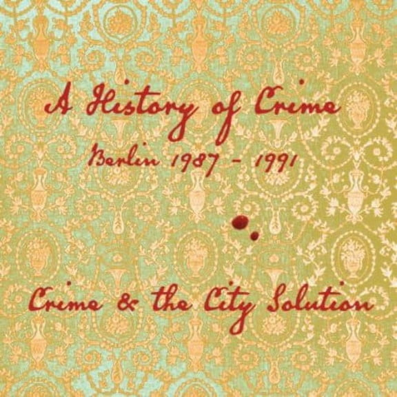 Crime & the City Solution - An Introduction to - Music & Performance - CD