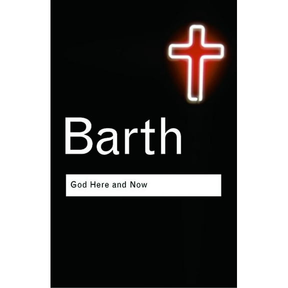 Routledge Classics God Here and Now, (Paperback)