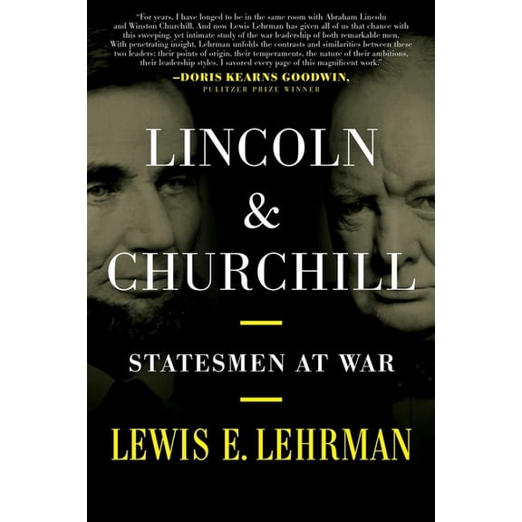 Lincoln & Churchill: Statesmen at War, (Paperback)