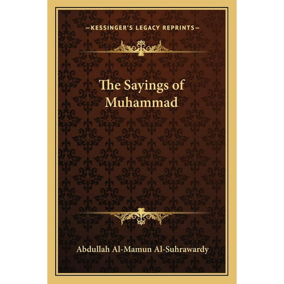 The Sayings of Muhammad (Paperback)