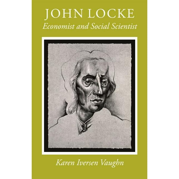 John Locke: Economist and Social Scientist, (Paperback)