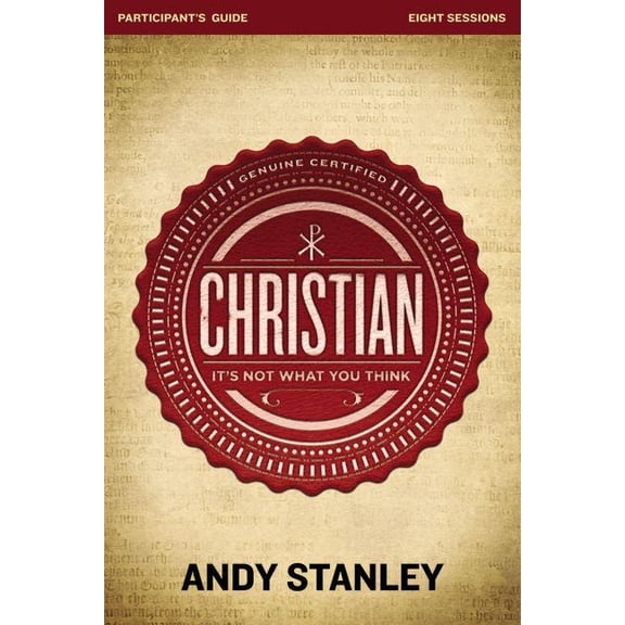 Christian Bible Study Participant's Guide: It's Not What You Think, (Paperback)