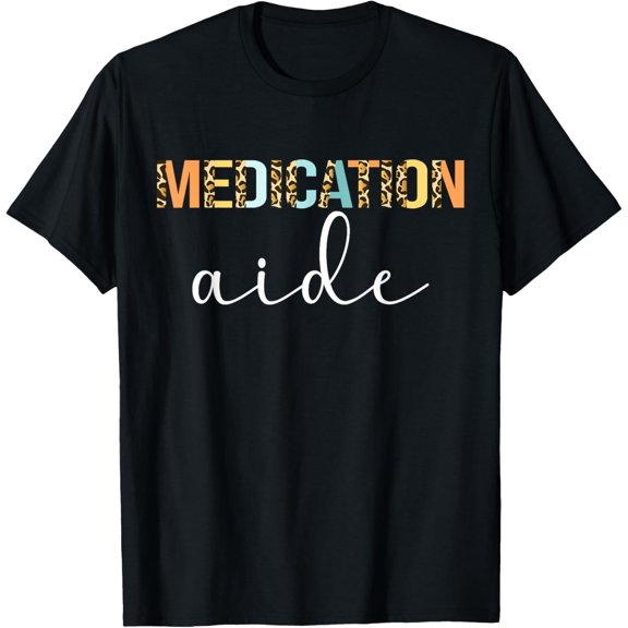Medication Aide Leopard Med Aide Medication Aides T-Shirt