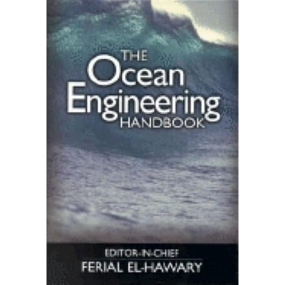 The Ocean Engineering Handbook, (Hardcover)