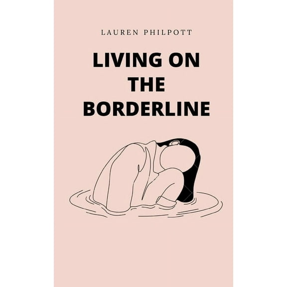 Living on the Borderline, (Paperback)