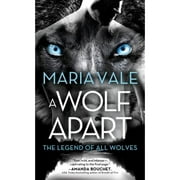 Pre-Owned A Wolf Apart (Paperback 9781492661900) by Maria Vale