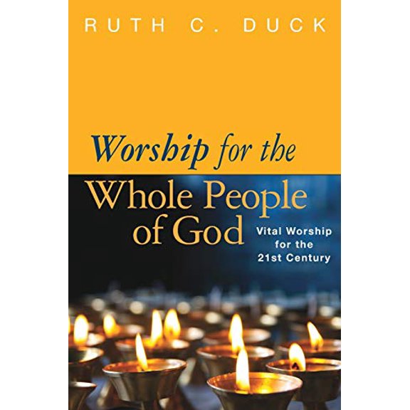 Pre-Owned Worship for the Whole People of God: Vital Worship for the 21st Century Paperback
