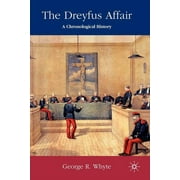 The Dreyfus Affair: A Chronological History, (Paperback)