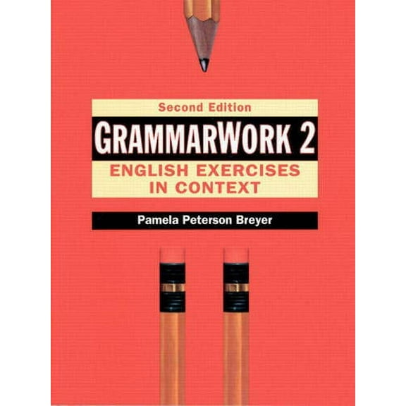 Pre-Owned Grammarwork 2: English Exercises in Context (Paperback) 0133402584 9780133402582